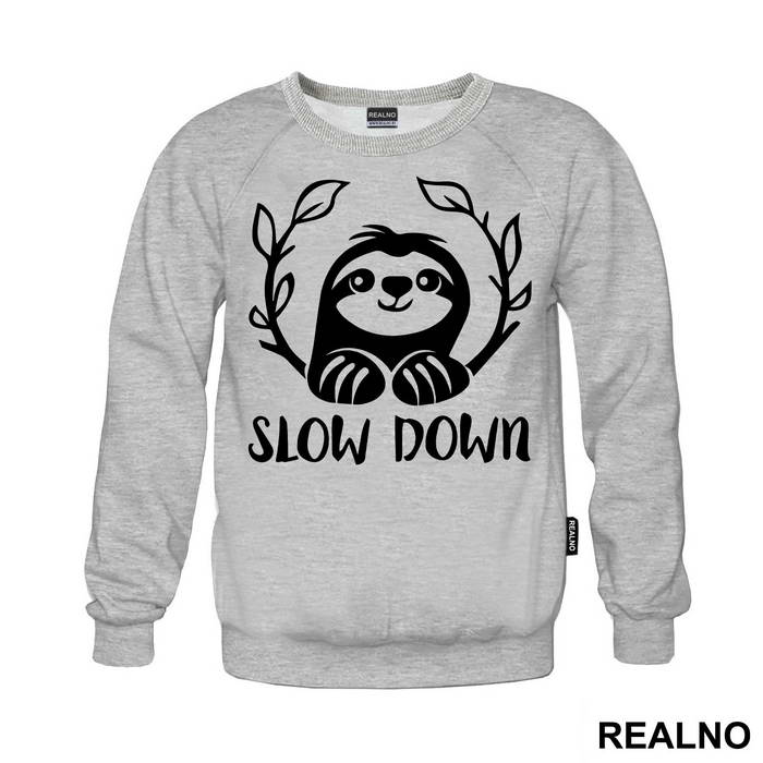Slow Down Sloth - Humor - Duks