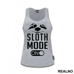 Sloth Mode On - Humor - Majica Sloth Mode On - Humor - Majica