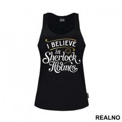 I Believe In Holmes Smiley - Sherlock - Majica