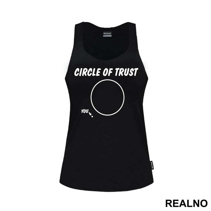 Circle Of Trust - Humor - Majica