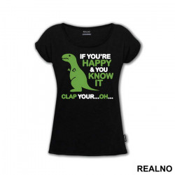 If You're Happy And You Know It Clap Your OH - Humor - Majica If You're Happy And You Know It Clap Your OH - Humor - Majica