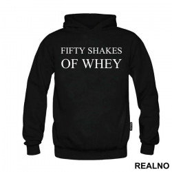 Fifty Shakes Of Whey - Humor - Duks Fifty Shakes Of Whey - Humor - Duks