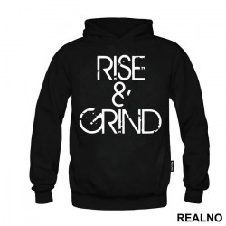 Rise And Grind - Quotes - Duks