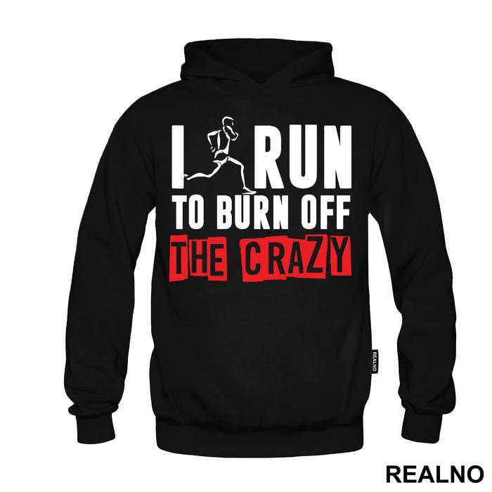I Run To Burn Off The Crazy Red Squares - Trčanje - Running - Duks