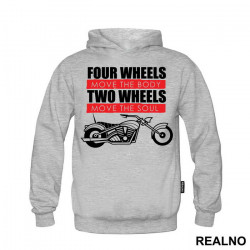 Four Wheels Move The Body Two Wheels Move The Soul - Humor - Duks Four Wheels Move The Body Two Wheels Move The Soul - Humor - Duks