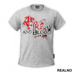 Fire And Blood - House Targaryen - Game Of Thrones - GOT - Majica