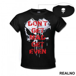 Spray Paint - Don't Get Mad Get Even - Punisher - Majica