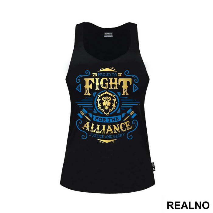 Proud To Fight For The Alliance - World of Warcraft - Majica