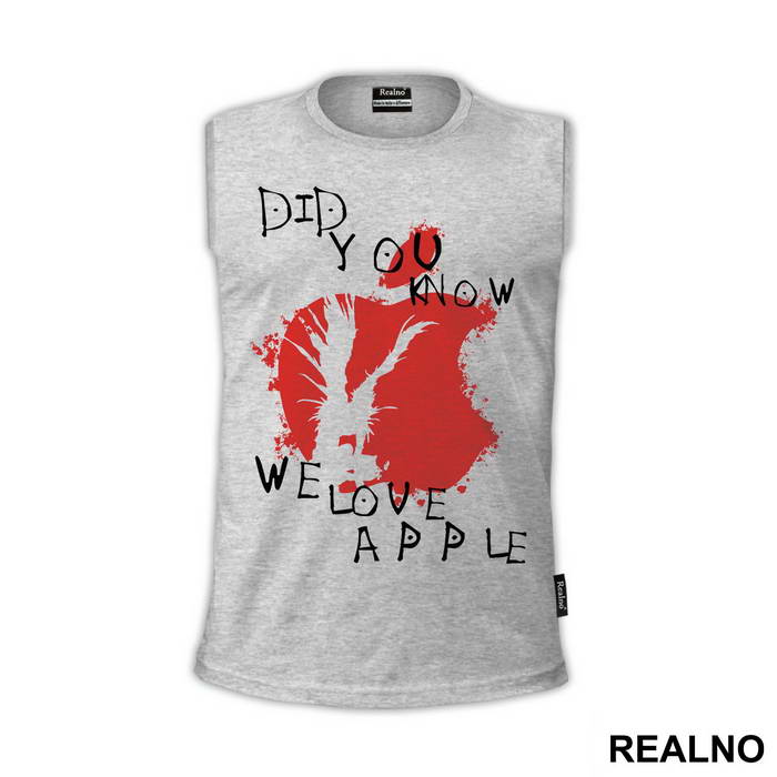 Did You Know We Love Apple? - Death Note - Majica
