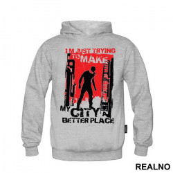 I'm Just Trying To Make My City A Better Place - Daredevil - Duks