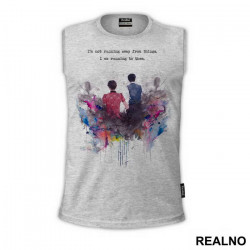 I'm Not Running Away From Things. I'm Running To Them - Doctor Who - DW - Majica