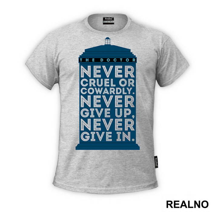 Never Give Up. Never Give In - Doctor Who - DW - Majica