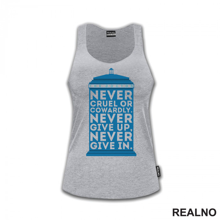 Never Give Up. Never Give In - Doctor Who - DW - Majica