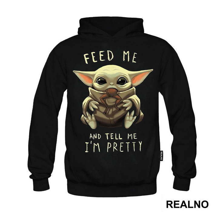 Feed Me And Tell Me I'm Pretty - Yoda - Mandalorian - Star Wars - Duks