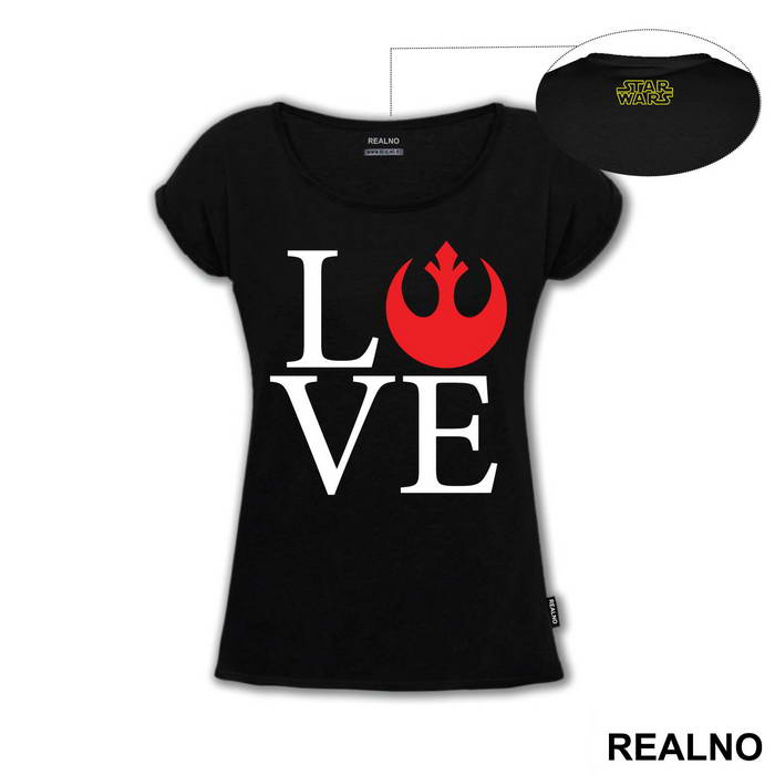 Love - Rebel Alliance - Star Wars - Majica