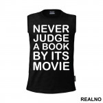 Never Judge A Book By Its Movie - Geek - Majica