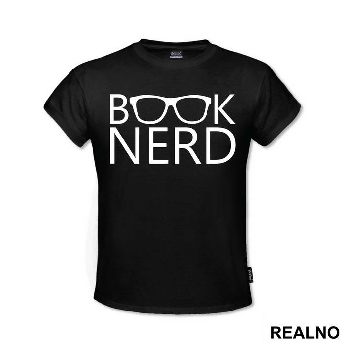 Book Nerd - Geek - Majica