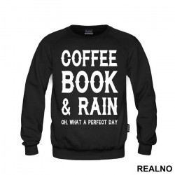 Coffee, Books And Rain, Oh What A Perfect Day - Geek - Duks