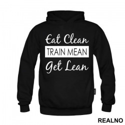 Eat Clean, Train Mean, Get Lean - Trening - Duks Eat Clean, Train Mean, Get Lean - Trening - Duks