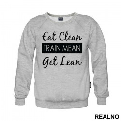 Eat Clean, Train Mean, Get Lean - Trening - Duks Eat Clean, Train Mean, Get Lean - Trening - Duks