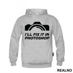 I'll Fix It In Photoshop - Photography - Duks I'll Fix It In Photoshop - Photography - Duks