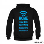 Home Is Where The WiFi Connects Automatically - Geek - Duks