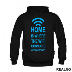 Home Is Where The WiFi Connects Automatically - Geek - Duks Home Is Where The WiFi Connects Automatically - Geek - Duks