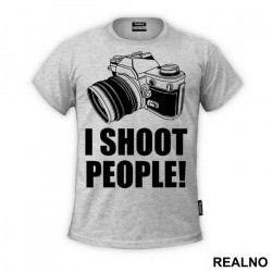 I Shoot People - Photography - Majica I Shoot People - Photography - Majica