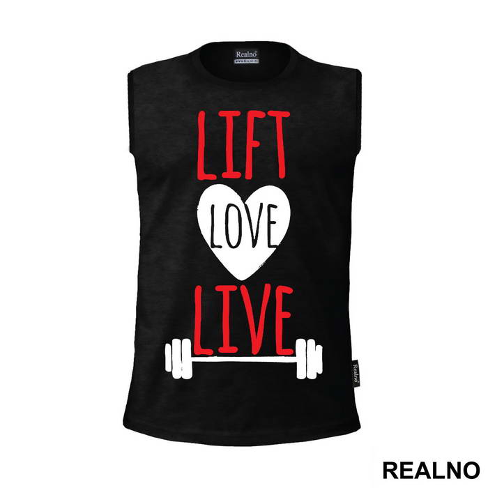 Live, Love, Lift - Trening - Majica