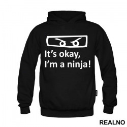 It's Okay, I'm A Ninja - Humor - Duks It's Okay, I'm A Ninja - Humor - Duks