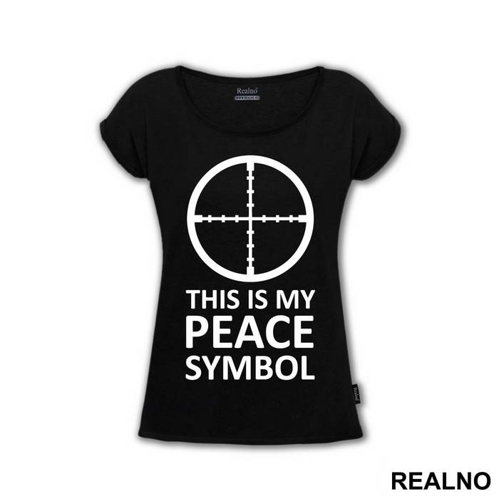 This Is My Peace Symbol - Humor - Majica