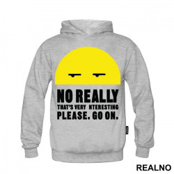 No Really, Go On - Humor - Duks No Really, Go On - Humor - Duks