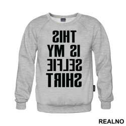 This Is My Selfie Shirt - Humor - Duks