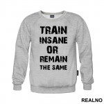 Train Insane Or Remain The Same - Trening - Duks