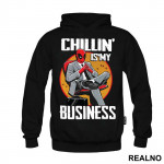 Chillin' Is My Business - Deadpool - Duks