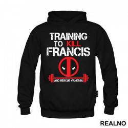 Training To Kill Francis - Trening - Deadpool - Duks Training To Kill Francis - Trening - Deadpool - Duks