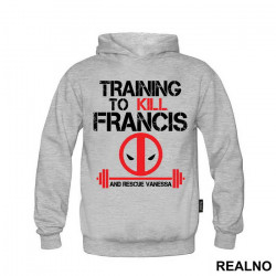Training To Kill Francis - Trening - Deadpool - Duks Training To Kill Francis - Trening - Deadpool - Duks