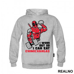 I Work Out So I Can Eat Chimichangas- Trening - Deadpool - Duks I Work Out So I Can Eat Chimichangas- Trening - Deadpool - Duks