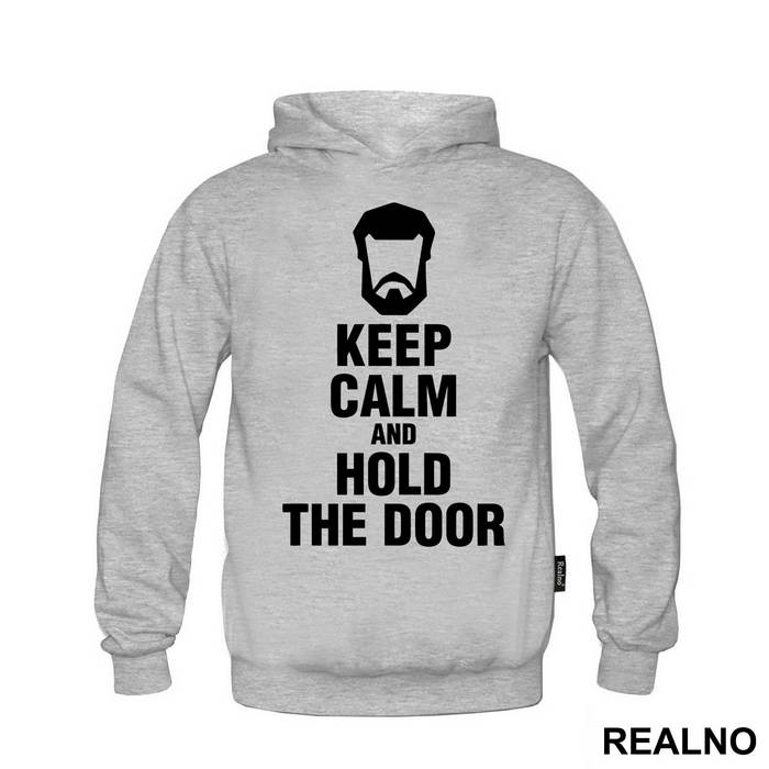 Keep Calm And Hold The Door Hodor - Game Of Thrones - GOT - Duks