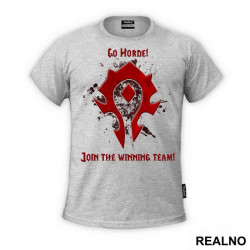 Go Horde! - World Of Warcraft - WOW - Majica