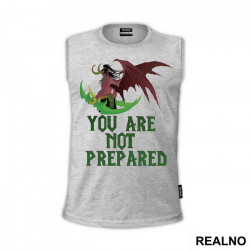 Illidan Stormrage - You're not prepared - World Of Warcraft - WOW - Majica