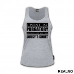 I Went To Purgatory And All I Got Was This Lousy T-Shirt - Supernatural - Majica
