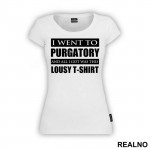I Went To Purgatory And All I Got Was This Lousy T-Shirt - Supernatural - Majica