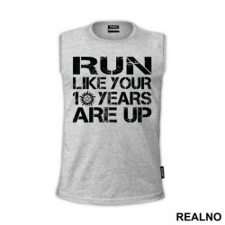 Run Like Your 10 Years Are Up - Supernatural - Majica
