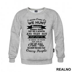 We Hunt Monsters - Supernatural - Duks We Hunt Monsters - Supernatural - Duks