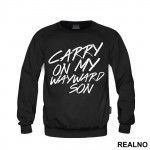 Carry On My Wayward Son - Supernatural - Duks
