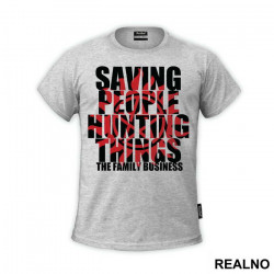 Saving People, Hunting Things - Black And Red - Supernatural - Majica Saving People, Hunting Things - Black And Red - Supernatural - Majica