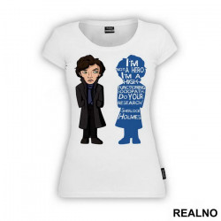 I'm Not A Hero I'm A High-Functioning Sociopath. Do Your Research! - Sherlock Holmes - Majica