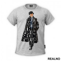 I May Be On The Side Of The Angels, But Don't Think For One Second That I Am One Of Them - Quote - Sherlock Holmes - Majica
