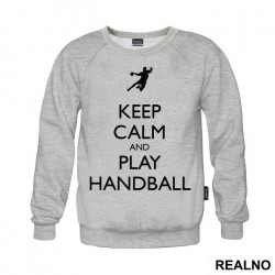 Keep Calm And Play Handball - Sport - Duks